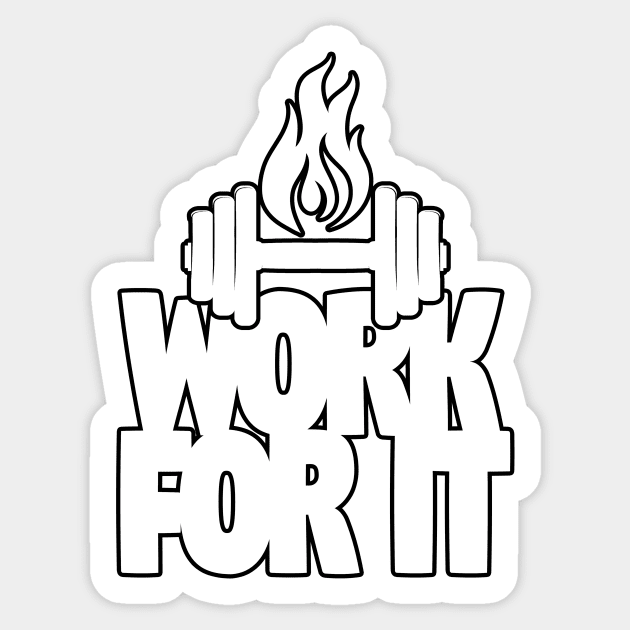 Work For It Sticker by Girona